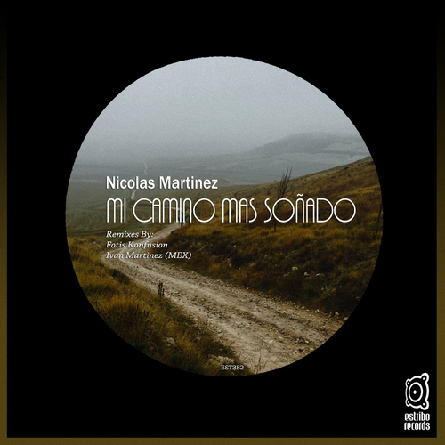 Nicolas Martinez - Mi Camino Mas Soñado [EST382]